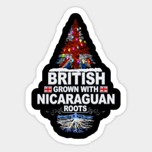 British Grown With Nicaraguan Roots - Gift for Nicaraguan With Roots From Nicaragua Sticker